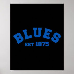 Blues Established In 1875 Footbyll Soccer Fans Clu Poster