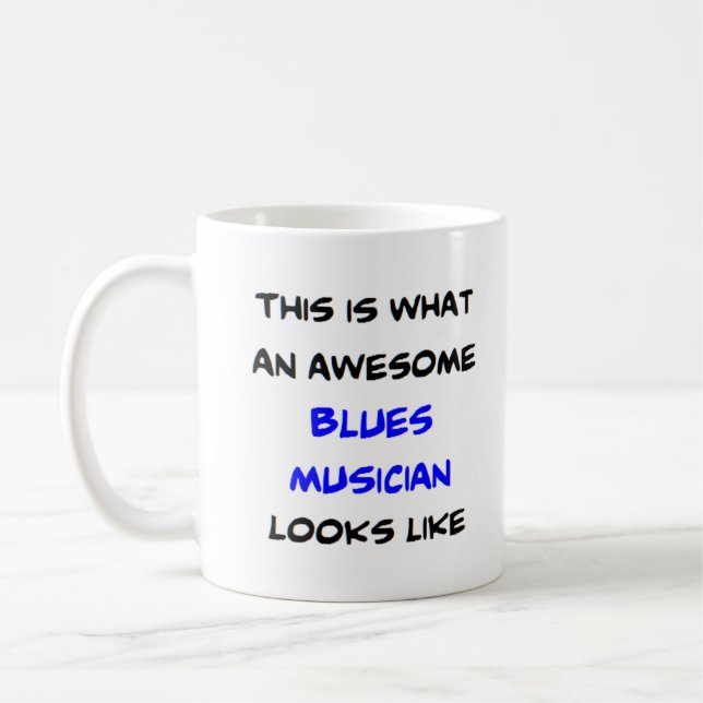 blues musician, awesome coffee mug (Left)