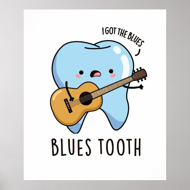 Blues Tooth Cute Dental Music Pun Poster (Front)
