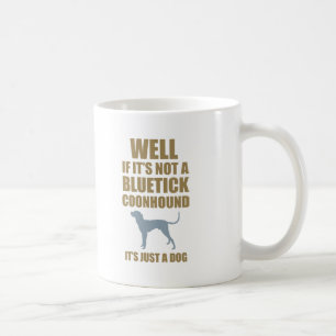 Bluetick Coonhound Coffee Mug