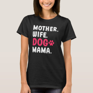 Bluetick Coonhound Mother Wife Dog Mama T-Shirt