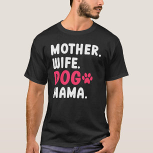 Bluetick Coonhound Mother Wife Dog Mama T-Shirt