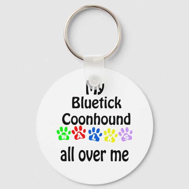 Bluetick Coonhound Walks Design Keychain (Front)