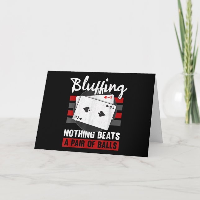 Bluffing Nothing Beats A Pair Of Balls Holiday Card (Front)