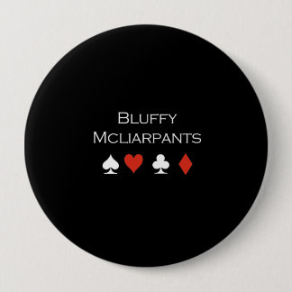 Bluffy Mcliarpants T-shirt white 4 Inch Round Button
