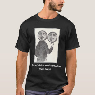 blurred vision T-Shirt
