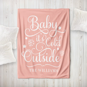 Blush Baby Its Cold Outside Family Name Fleece Blanket