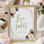 Blush Burgundy Floral  Love Is Sweet Sign<br><div class="desc">This elegant bridal shower suite features a burgundy and blush bouquet set within a modern gold geometric frame. This suite includes enclosure cards, signs, and personalized party supplies like napkins. If you need assistance with personalization, including colour or wording changes, or if you notice a missing item, please don't hesitate...</div>