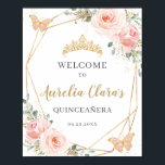 Blush Floral Butterflies Quinceanera Birthday  Poster<br><div class="desc">Personalize this lovely blush pink floral welcome sign with your own wording easily and quickly,  simply press the customize it button to further re-arrange and format the style and placement of the text.  Great for quinceanera,  birthday party,  bridal shower,  baby shower,  new baby,  etc.  (c) The Happy Cat Studio.</div>