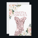 Blush Floral Rose Gold Sparkle Dress 90th Birthday Invitation<br><div class="desc">Blush Floral Rose Gold Sparkle Dress 90th Birthday Invitation 90 & Fabulous womans 90th birthday party

Variations to the invitation and matching items in our store</div>
