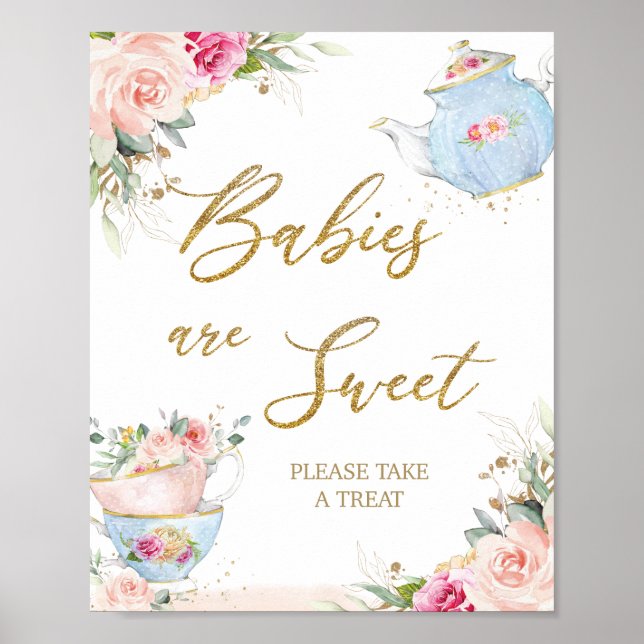 Blush Floral Tea Party Babies are Sweet Take Treat Poster (Front)