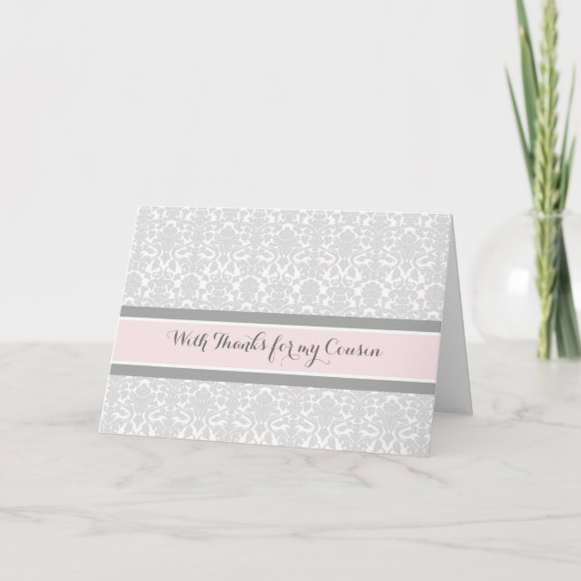 Blush Grey Damask Thank You Maid of Honour Cousin Card (Front)
