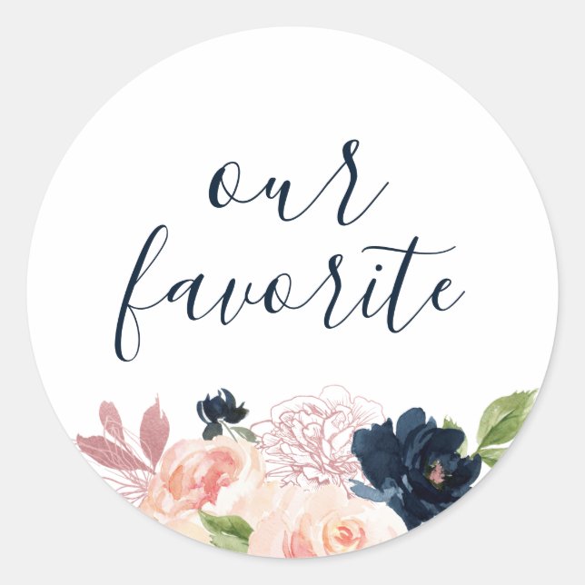 Blush & Navy Floral Our Favourite Favour Classic Round Sticker (Front)