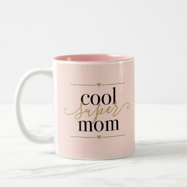 Blush Pink and Gold Cool Super Mom Modern Elegant Two-Tone Coffee Mug (Left)