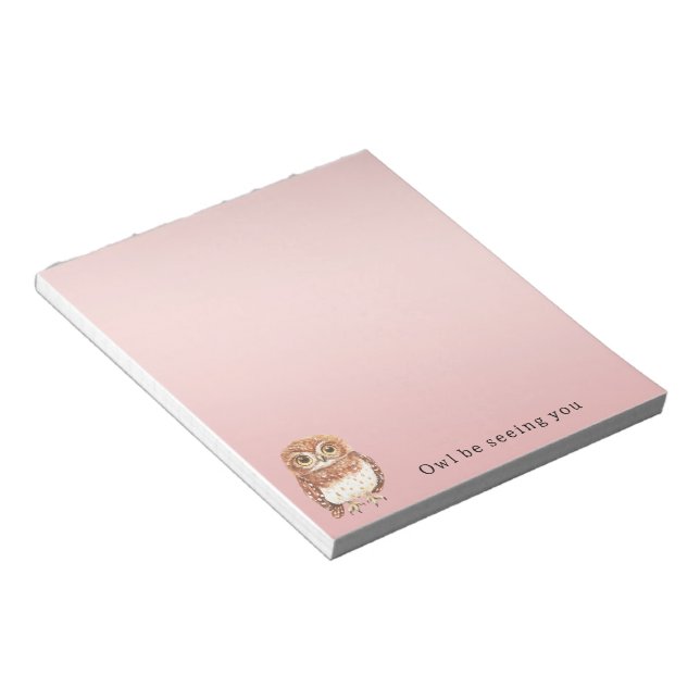 Blush Pink Brown Owl I'll Be Seeing You Notepad (Angled)
