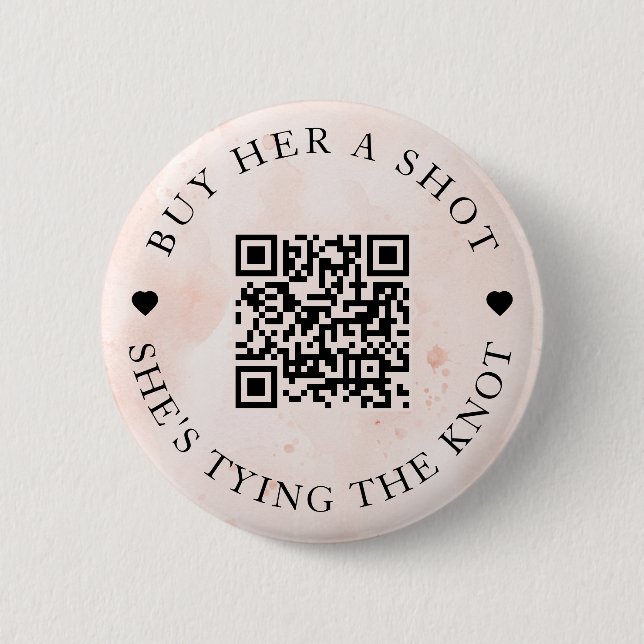 Blush Pink Buy Her A Shot She's Tying The Knot 2 Inch Round Button (Front)
