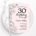 Blush Pink Floral 30th Birthday Party Invitation<br><div class="desc">Blush Pink Floral 30th Birthday Party Invitation. Minimalist modern design featuring botanical outline drawings accents and typography script font. Simple trendy invite card perfect for a stylish female bday celebration. Can be customized to any age. Printed Zazzle invitations or instant download digital printable template.</div>