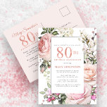 Blush Pink Floral 80th Birthday Party Invitation Postcard<br><div class="desc">Honour a special woman with this elegant and feminine 80th Birthday party invitation. 80th is written in large pink text. Birthday celebration follows. The honoured guest's name is also in pink capital letters. The remainder of the text is soft dove grey. The birthday celebration details are surrounded by a chic...</div>