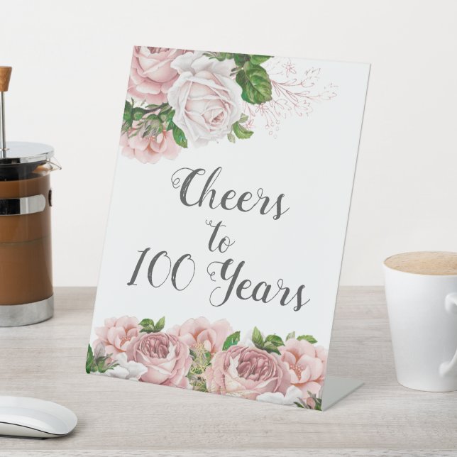 Blush Pink Floral Cheers to 100 Years Script Pedestal Sign (In SItu)