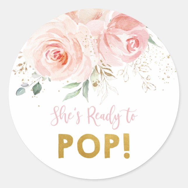Blush Pink Floral Gold She's Ready to Pop Classic Round Sticker (Front)