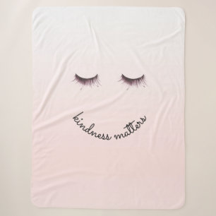 Blush Pink Ombre Kindness Matters Eyelashes Sherpa Blanket