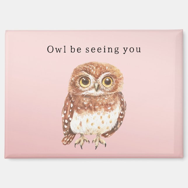 Blush Pink Owl I'll Be Seeing You Magnet (Front)