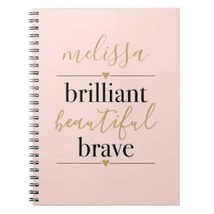 Blush Pink Personalized Brilliant Beautiful Brave Notebook