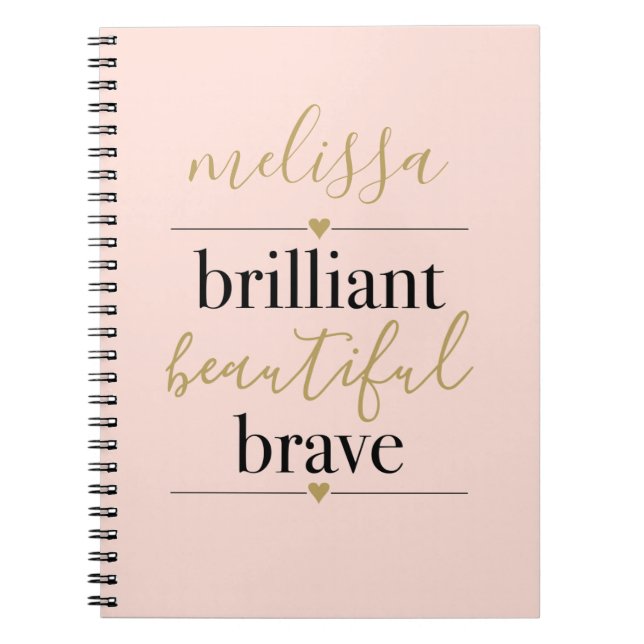 Blush Pink Personalized Brilliant Beautiful Brave Notebook (Front)