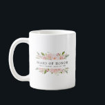 Blush Pink Rose Floral Maid of Honour Coffee Mug<br><div class="desc">Chic and elegant blush pink floral design features the title Maid of Honour and 1 line of personalized text below. All of the text can be edited, the colour, font and size changed. Make one for each of the bridal party. It will look great in your getting ready photos. This...</div>