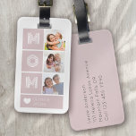 Blush Pink We Love You Mom Photos Luggage Tag<br><div class="desc">Liven up your luggage with this personalized design that's perfect for travellers</div>