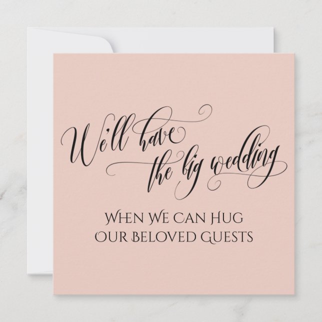 Blush Pink When We Can Hug You Postponed Wedding Invitation (Front)