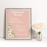 Blush Pink & White Daisies Signature Drinks  Poster<br><div class="desc">Modern blush pink & watercolor daisies wedding day printable bar sign announcing your selected signature drinks.    **Fully customizable - change background colour and fonts as needed.</div>