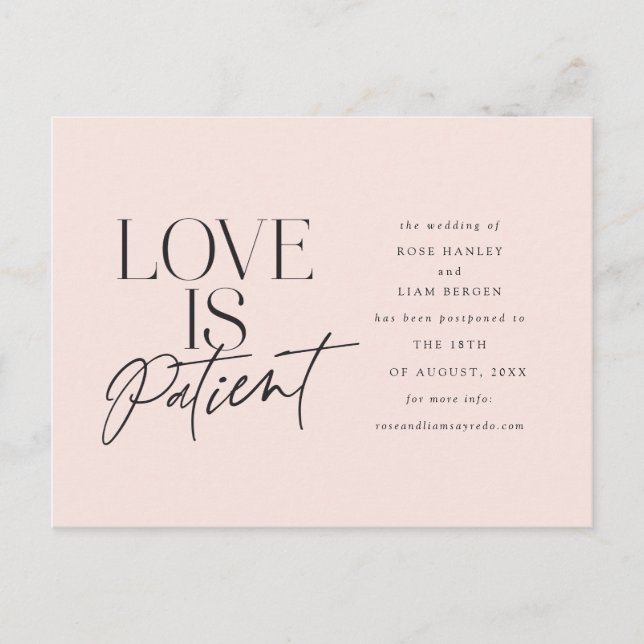 Blush Script Love is Patient Change the Date Postcard (Front)