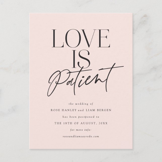 Blush Script Love is Patient Change the Date Postcard (Front)