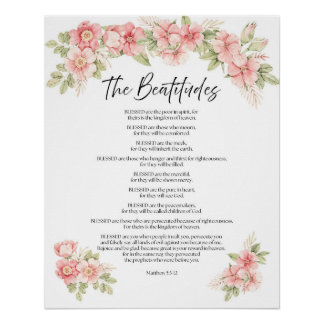 Blush Watercolor Floral Beatitudes Scripture Poster