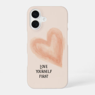 Blush Watercolor Heart 'Love Yourself First'  iPhone 16 Case