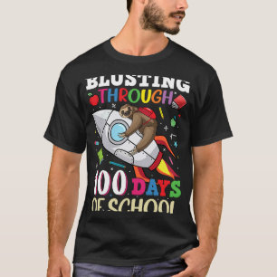 Blusting Through 100 Days of School Sloth Rocket T-Shirt
