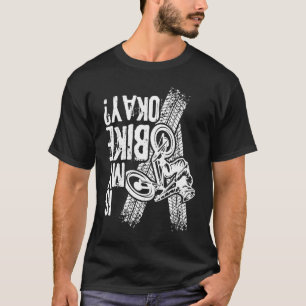 BMX bike bicycle fans bike biker BMX bicyclist T-Shirt
