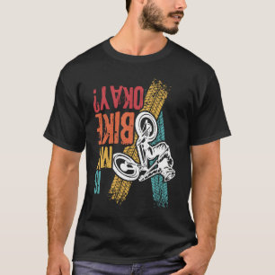 BMX bike bicycle fans bike MTB biker BMX 1 T-Shirt