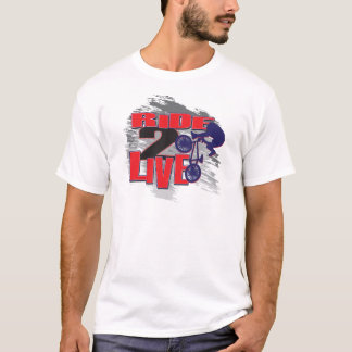 BMX Biker Ride to Live T-Shirt