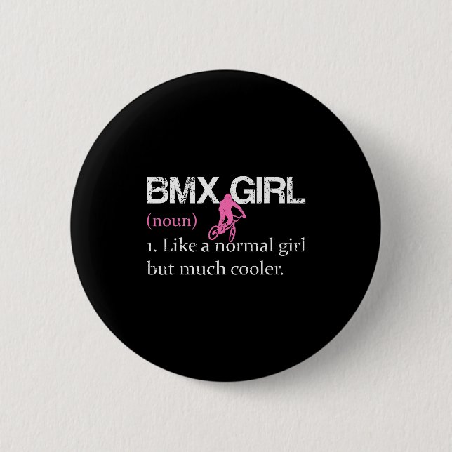 Bmx Girl Definition Funny Bmx Women Rider Cool Bik 2 Inch Round Button (Front)