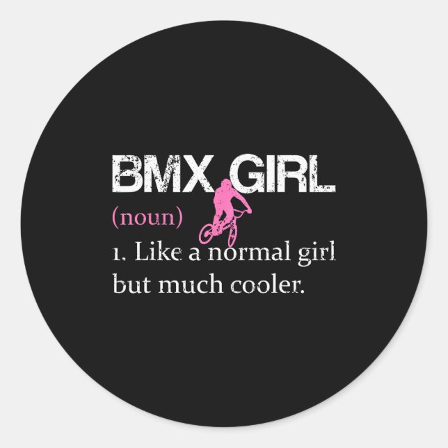 Bmx Girl Definition Funny Bmx Women Rider Cool Bik Classic Round Sticker (Front)