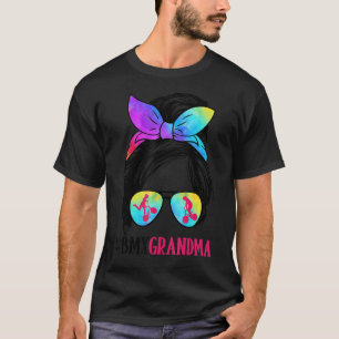 BMX Grandma Life Messy Bun Hair Glasses T-Shirt
