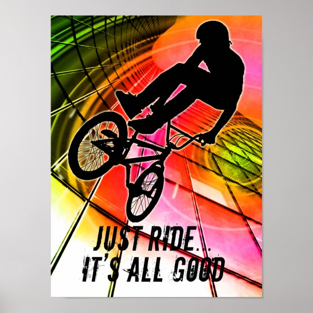 BMX in Lines & Circles It's All Good Poster (Front)