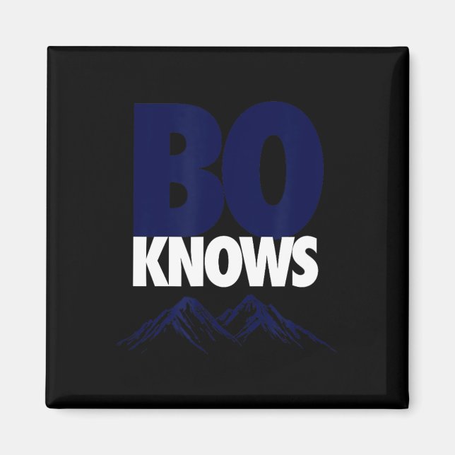 Bo Knows Denver Tee - Bo Knows Merch  Magnet (Front)