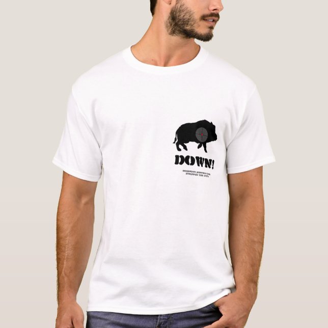 boar image R target, Down!, Bucknuts Hunting Cl... T-Shirt (Front)