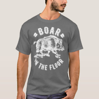 Boar on the floor 1 T-Shirt