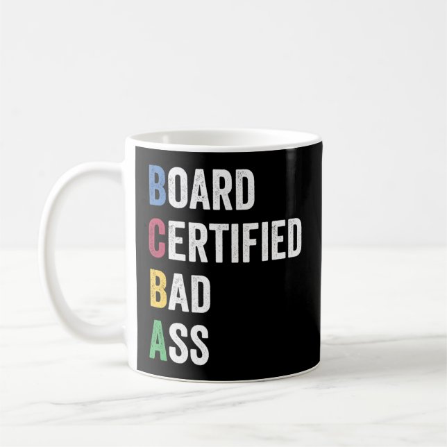 Board Certified Badass For Bcba And Behaviour Anal Coffee Mug (Left)