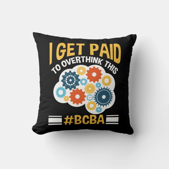 Board Certified Behaviour Analyst Funny BCBA Throw Pillow (Front)