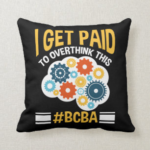 Board Certified Behaviour Analyst Funny BCBA Throw Pillow